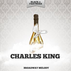 Download track Broadway Melody King Charles