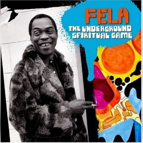 Download track Mr. Grammarticalogylisationalism Is The Boss Fela Kuti