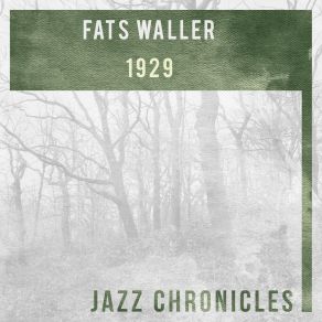 Download track My Feelings Are Hurt (Live) Fats Waller And His Buddies