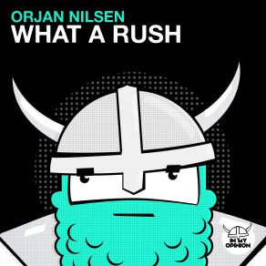 Download track What A Rush Ørjan Nilsen