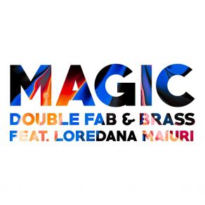 Download track Magic (Radio Version) Double Fab