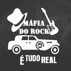 Download track É Tudo Real Máfia Do Rock