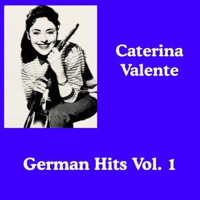 Download track Rote Rosen Werden Blühn Caterina Valente