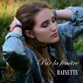 Download track Par La Fenêtre RainetteSylvain Bobo