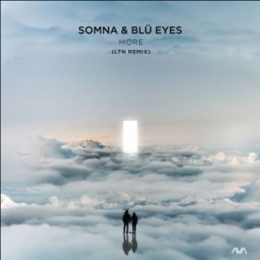 Download track More (LTN Remix) Somna, Blu Eyes