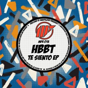 Download track Te Siento (Original Mix) Hbbt