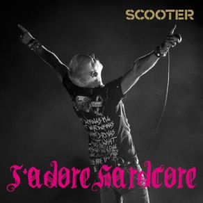 Download track J'adore Hardcore ('The Melbourne' Club Mix) Scooter