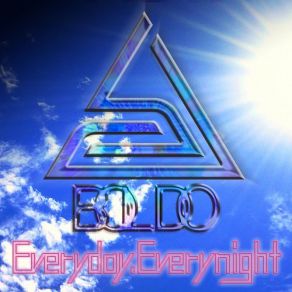 Download track Everyday Everynight (Radio Edit) Boldo