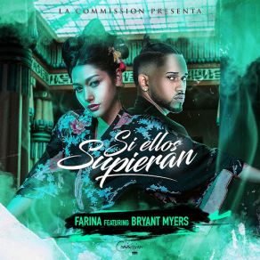 Download track Si Ellos Supieran (Farina) Bryant MyersFarina