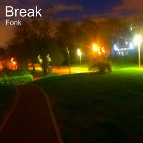 Download track Break (1) Fonk