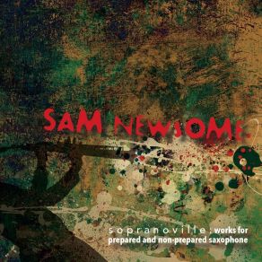 Download track Against The Grain: Music For Solo Prepared Soprano Sam Newsome