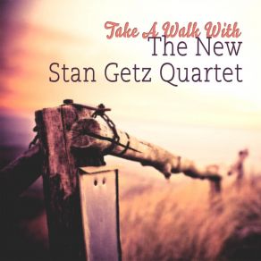 Download track The Singing Song The New Stan Getz Quartet