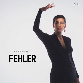 Download track Fehler Maryam. Fyi