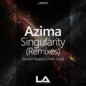 Download track Singularity (Second Reason Remix) Azima