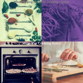 Download track Majestic Dinner Time Music For Cooking Retro