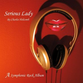 Download track Serious Lady Charles Holcomb