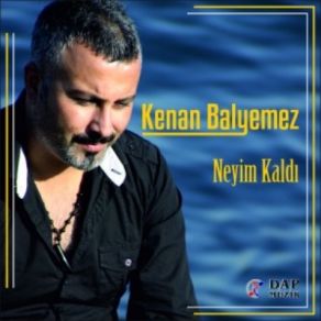 Download track Neyim Kaldı Kenan Balyemez