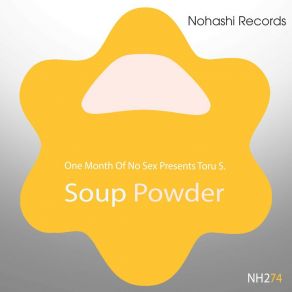 Download track Soup Powder (Runaway Dub) One Month Of No Sex