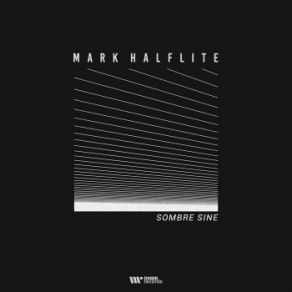 Download track Sombre Sine Mark Halflite