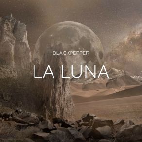 Download track La Luna (Radio Edit) Blackpepper