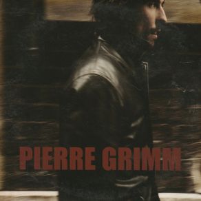 Download track Tout Ce Que Je Veux Pierre Grimm