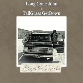 Download track Sweet Potato Pie Long Gone John, TallGrass GetDown