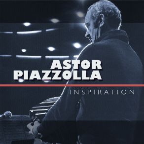 Download track Ahi Va El Dulce Astor Piazzolla