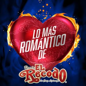 Download track Regálame Tu Amor (Version 2021) Banda El Recodo De Cruz Lizárraga