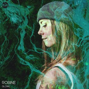 Download track Glowl Robine