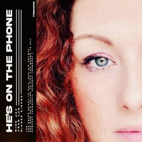 Download track He's On The Phone Bianca Kinane