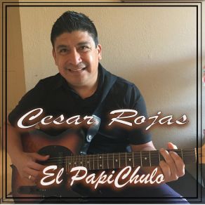 Download track El Papichulo Cesar Rosas