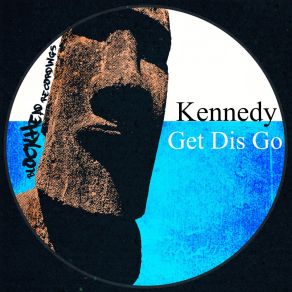 Download track Get Dis Go (Claus Casper Refix) Kennedy