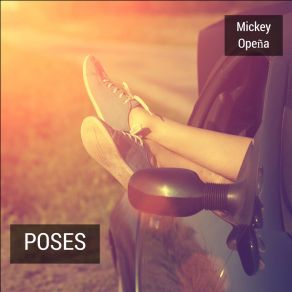 Download track Poses Mickey Opeña