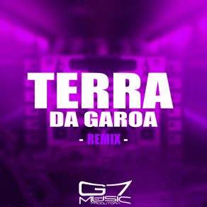 Download track Terra Da Garoa - Super Slowed Dj Leilton 011