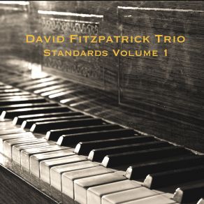 Download track All The Things You Are David Fitzpatrick Trio