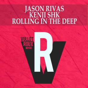 Download track Rolling In The Deep (Instrumental Club Mix) Jason Rivas