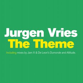 Download track The Theme (Radion6 Extended Remix) Jurgen Vries