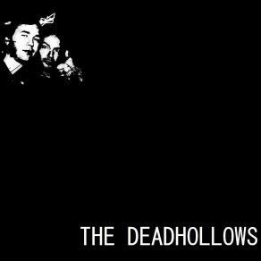 Download track Footsteps Of A Fool The Deadhollows