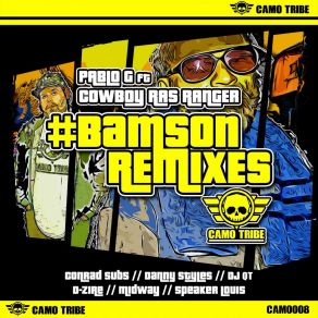 Download track # BAMSON (Danny Styles Remix) Cowboy Ras RangerDanny Styles