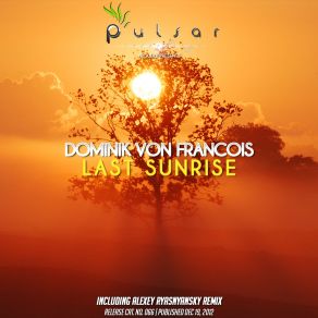 Download track Last Sunrise (Alexey Ryasnyansky Remix) Dominik Von Francois