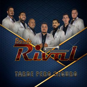 Download track El Chilito Piquín Banda Rival