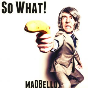 Download track Spin The World Madbello