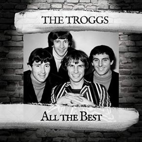 Download track Our Love Will Still Be There The Troggs