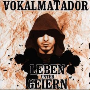 Download track Unvernueftig Vokalmatador