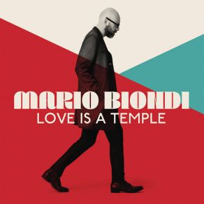 Download track Love Is A Temple Mario Biondi