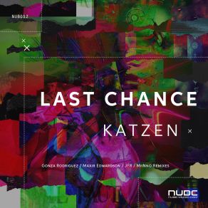 Download track Last Chance (JFR Remix) Katzen