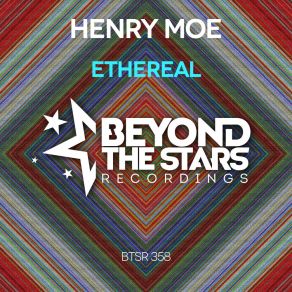 Download track Ethereal (Radio Edit) Henry Moe