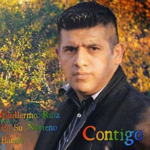 Download track Contigo (Su Norteño Banda) Su Norteño Banda, Guillermo Ruiz