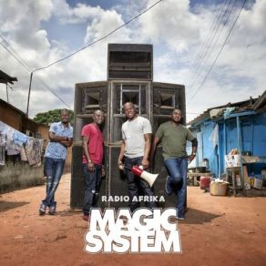 Download track Nous Pas Bouger (On Va Pas S En Aller) Magic System