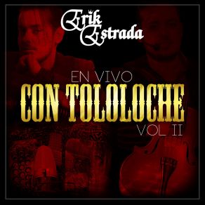 Download track Lo 4 Centenarios (En Vivo) Erik Estrada